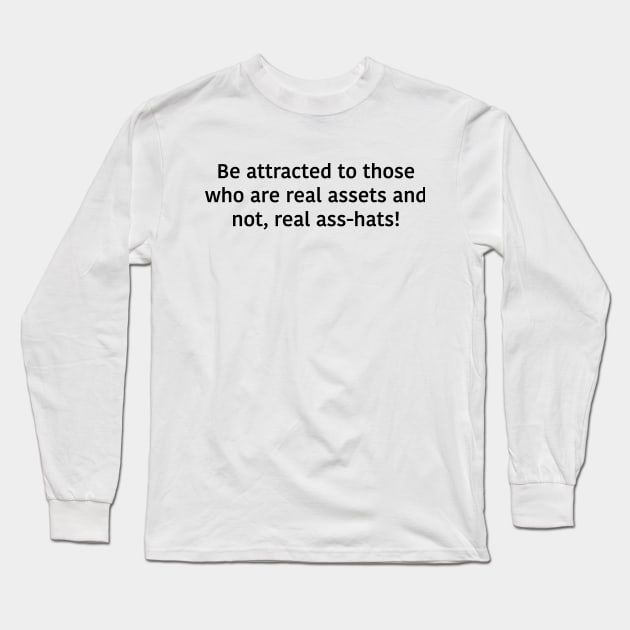 Assets vs Asshats Long Sleeve T-Shirt by DubyaTee